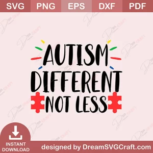 Autism Different Not Less SVG