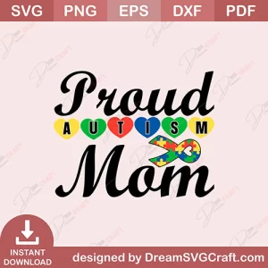 Proud Autism Mom SVG