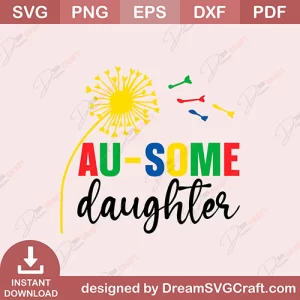 Au Some Daughter SVG