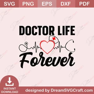 Doctor Life Forever SVG