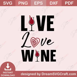 Live Love Wine SVG