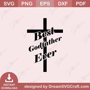 Best Godfather Ever SVG