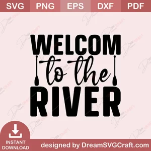 Welcom To The River SVG