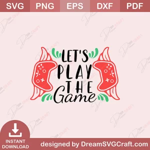Lets Play The Game SVG