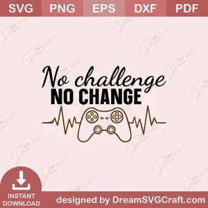 No Challenge No Change SVG
