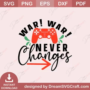 War War Never Changes SVG