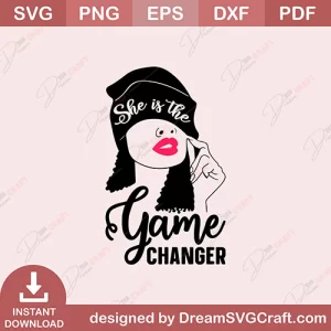 She Is The Game Changer SVG