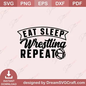 Eat Sleep Wrestling Repeat SVG