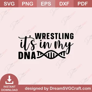 Wrestling Ist In My Dna SVG