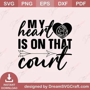 My heart Is On That Court SVG