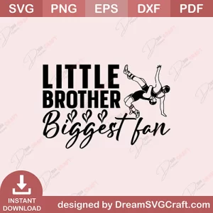 Little Brother Biggest Fan SVG