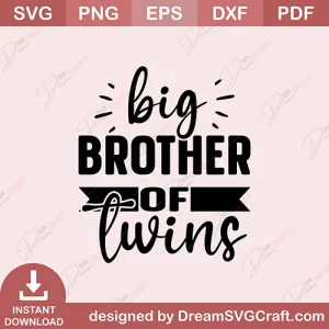Big Brother Of Twins SVG