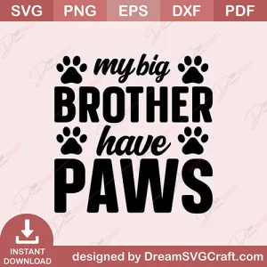 My Big Brother Have Pans SVG