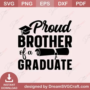 Proud Brother Of A Graduate SVG