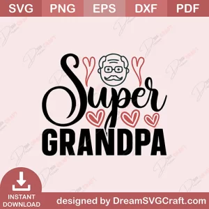 Super Grandpa SVG