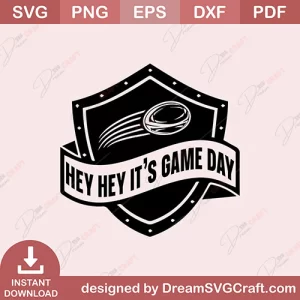 Hey Hey Its Game Day SVG