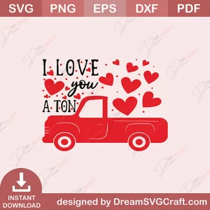 I Love You A Ton SVG