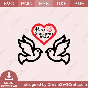 Miss Steal Your Heart SVG