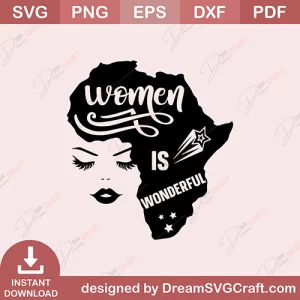 Woman Is Wonderful SVG