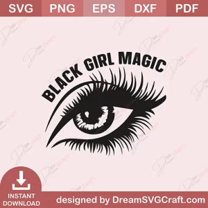 Black Girl Magic SVG
