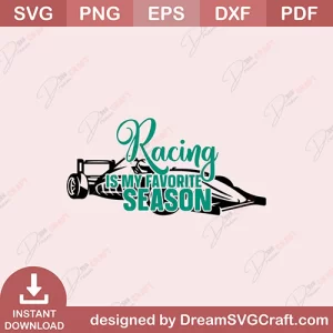 Racing Is My Favorite Season SVG