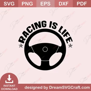 Racing Is Life SVG