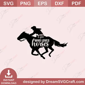 Just A Girl Who Loves Horses SVG