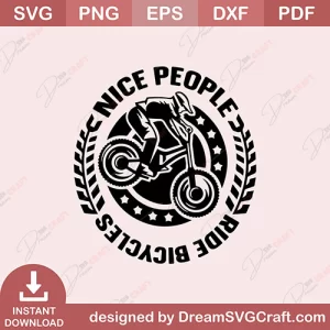 Nice People Ride Bicycles SVG