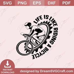 Life Is Like Riding A Bicycle SVG