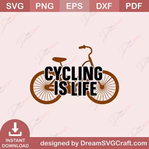 Cycling Is Life SVG