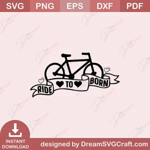 Born To Ride SVG