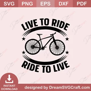 Live To Ride Ride To Live SVG