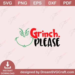 Grinch Please SVG