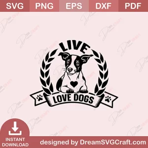 Live Love Dogs SVG
