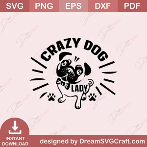 Crazy Dog Lady SVG
