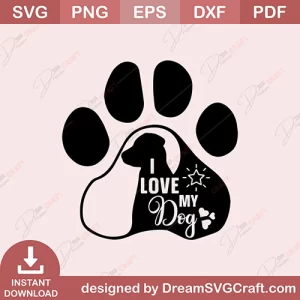 I Love My Dog SVG