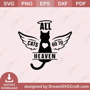 All Cats Go To Heaven SVG