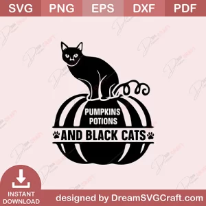 Pumpkins Potions And Black Cats SVG