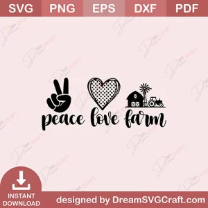 Peace Love Farm SVG