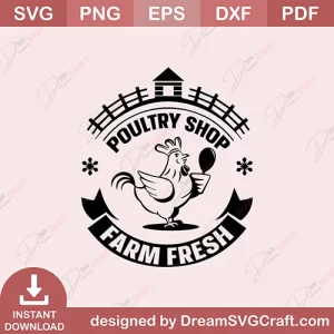 Poultry Shop Farm Fresh SVG