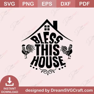 Bless This House SVG