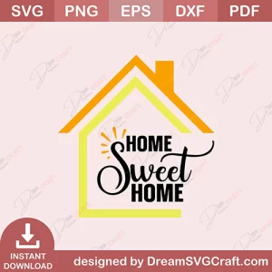Home Sweet Home SVG
