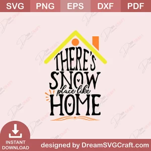 Theres Show Place Like Home SVG