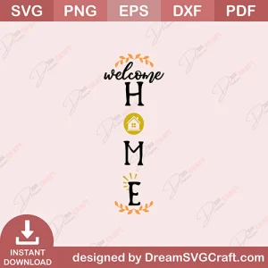 Welcome Home SVG