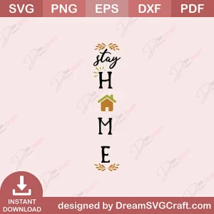 Stay Home SVG