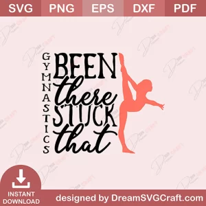 Gymnastics Been There Stuck That SVG