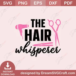 The Hair Whisperer SVG