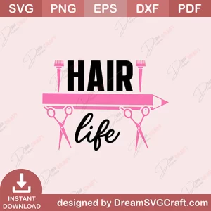 Hair Life SVG