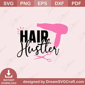 Hair Hustler SVG
