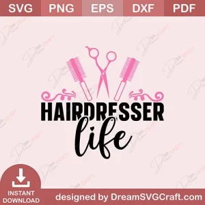 Hairdresser Life SVG